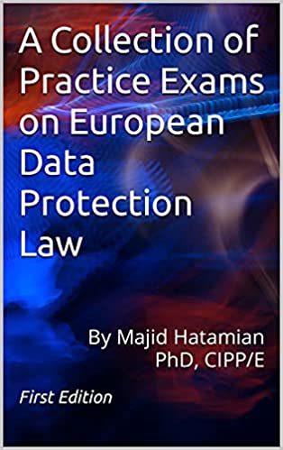 A Collection of Practice Exams on European Data Protection Law - Epub + Converted Pdf